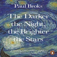 Paul Broks Darker the Night, the Brighter the Stars Paperback Book