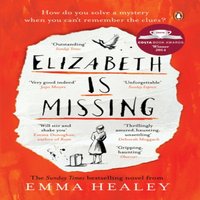Emma Healey Elizabeth is Missing Paperback Book