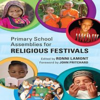 Ronni Lamont Primary School Assemblies for Religious Festivals Paperback Book