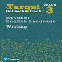 Julie Hughes Target Grade 3 Writing AQA GCSE (9-1) English Language Workbook