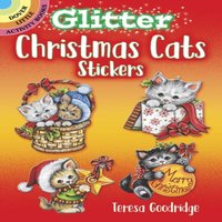 Teresa Goodridge Glitter Christmas Cats Stickers Paperback Book