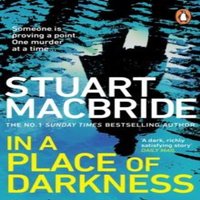Stuart MacBride In a Place of Darkness Paperback Book