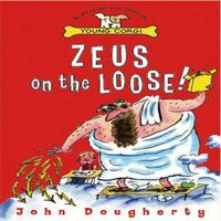 John Dougherty Zeus On The Loose Paperback Book