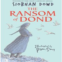 Siobhan Dowd Ransom of Dond Paperback Book