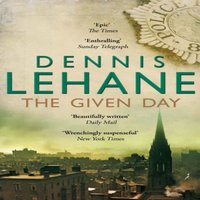 Dennis Lehane Given Day Paperback Book