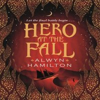 Alwyn Hamilton Hero at the Fall : The must-read New York Times-bestselling