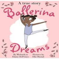 Michaela (Author) DePrince Ballerina Dreams Paperback Book