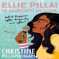 Christine Pillainayagam Ellie Pillai is (Almost) in Love Paperback Book