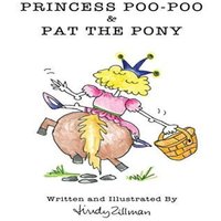 Lindy Zillman Princess Poo-Poo & Pat the Pony Paperback Book