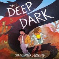 Molly Knox Ostertag The Deep Dark (PB) Paperback Book