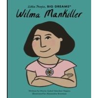 Maria Isabel Sanchez Vegara Wilma Mankiller Hardback Book
