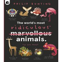 Philip Bunting World's Most Ridiculous Animals Hardback Book