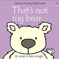 Fiona Watt That's not my bear. Board book Book