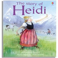 Mary Sebag-Montefiore Story of Heidi Hardback Book