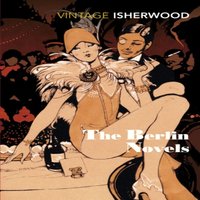 Christopher Isherwood Berlin Novels Paperback Book