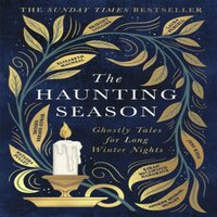 Bridget Collins The Haunting Season : The instant Sunday Times bestseller & the