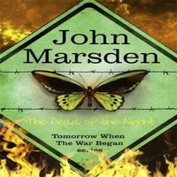 John Marsden Tomorrow Series: The Dead of the Night Paperback Book