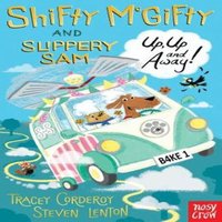 Tracey Corderoy Shifty McGifty & Slippery Sam: Up, Up & Away Paperback Book