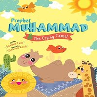 Saadah Taib Prophet Muhammad & the Crying Camel Activity Book Paperback