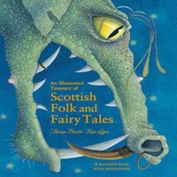 Theresa Breslin Illustrated Treasury of Scottish Folk & Fairy Tales Hardback Book