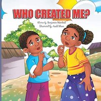 Benjamin Marshall WHO CREATED ME Paperback Book