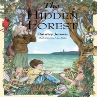 Daintry Jensen The Hidden Forest Hardback Book