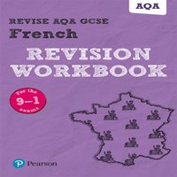 Stuart Glover Pearson REVISE AQA GCSE French Revision Workbook: For 2025 exams