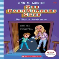 Ann M. Martin Babysitters Club #9: The Ghost at Dawn's House (b&w) Paperback Book