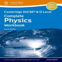 Sarah Lloyd Cambridge IGCSE® & O Level Complete Physics: Workbook Fourth