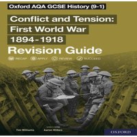 Tim Williams Oxford AQA GCSE History: Conflict & Tension First World War