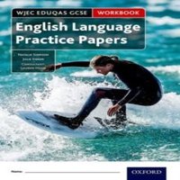 Julie Swain WJEC Eduqas GCSE English Language Practice Papers Workbook Paperback