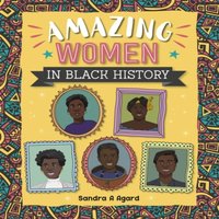 Sandra A. Agard Reading Planet: Astro - Amazing Women in Black History