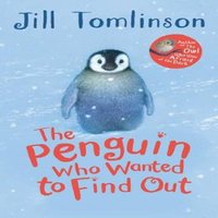 Jill Tomlinson Penguin Who Wanted to Find Out Paperback Book