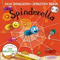 Julia Donaldson SPINDERELLA BOARD BK BRD Board book Book
