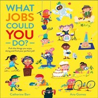 Catherine Barr WHAT JOBS COULD YOU DO PB Paperback Book
