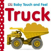 DK Baby Touch & Feel Trucks Board book Book