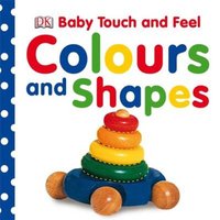 DK Baby Touch & Feel Colours & Shapes Board book Book