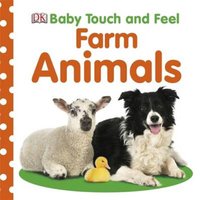 DK Baby Touch & Feel Farm Animals Board book Book