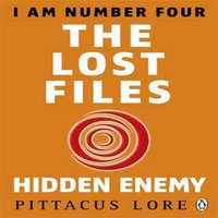 Pittacus Lore I Am Number Four: The Lost Files: Hidden Enemy Paperback Book