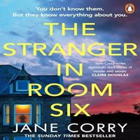 Jane Corry The Stranger in Room Six Paperback Book