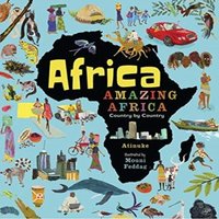 Atinuke Africa, Amazing Africa: Country by Country : An illustrated