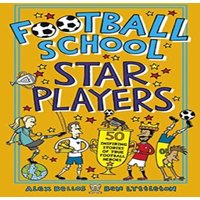 Alex Bellos Football School Star Players : Find out about your favourite