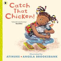Atinuke Catch That Chicken Paperback Book
