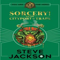 Steve Jackson Fighting Fantasy: Sorcery 2: Cityport of Traps Paperback Book