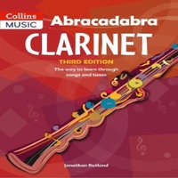 Jonathan Rutland ABRACADABRA CLARINET : The way to learn through songs & tunes