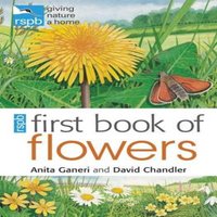 David (Author) Chandler RSPB First Book of Flowers Paperback