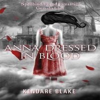 Kendare Blake Anna Dressed in Blood Paperback Book