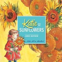 James Mayhew Katie & the Sunflowers Paperback Book