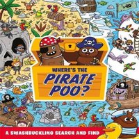 Alex Hunter Where's the Pirate Poo? Paperback Book