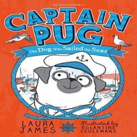 Laura James Captain Pug Paperback Book